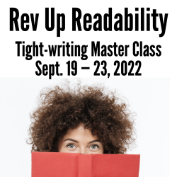 Rev Up Readability - Ann Wylie's tight-writing workshop on Sept. 17-23
